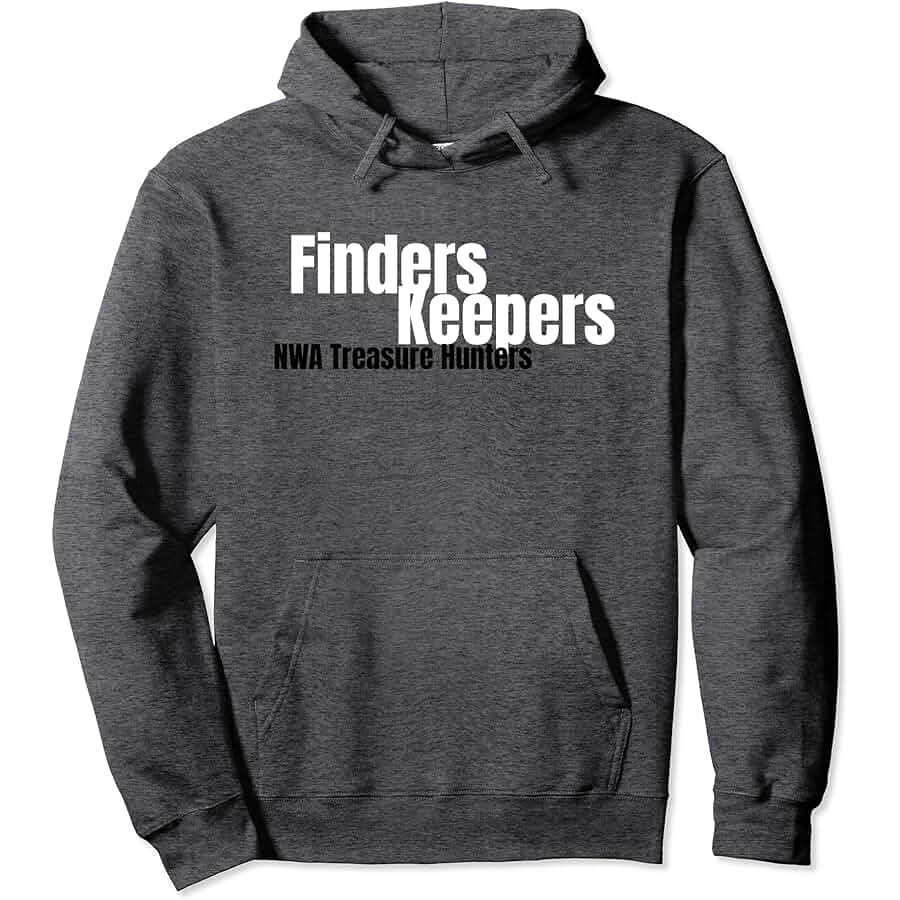 Finders Keepers Hoodie - Limited Edition